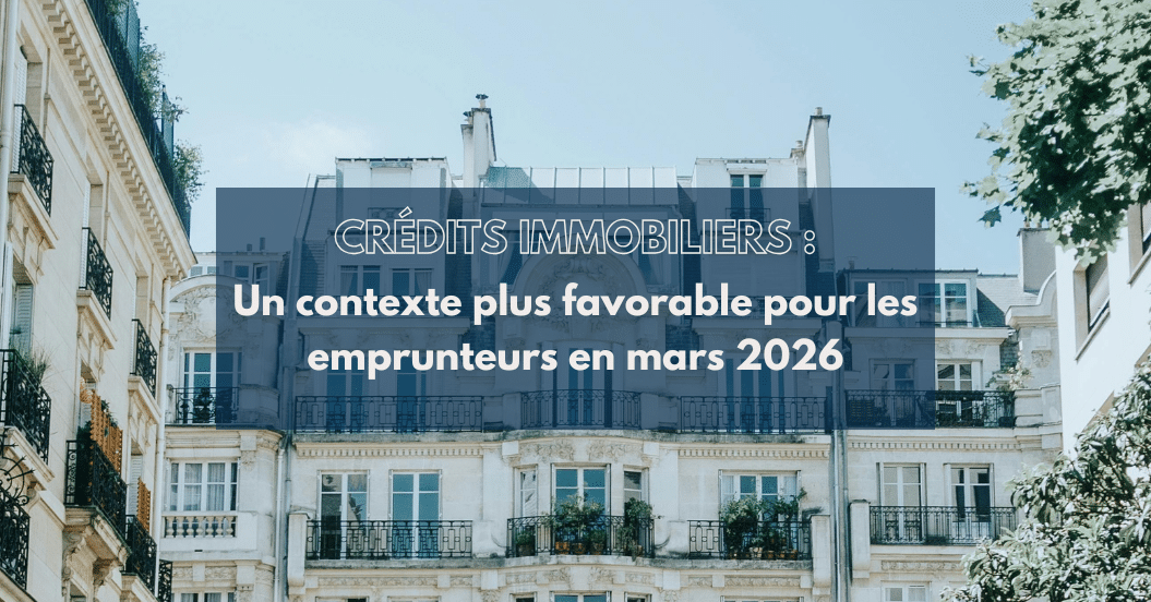 credit-immobilier-mars-2026
