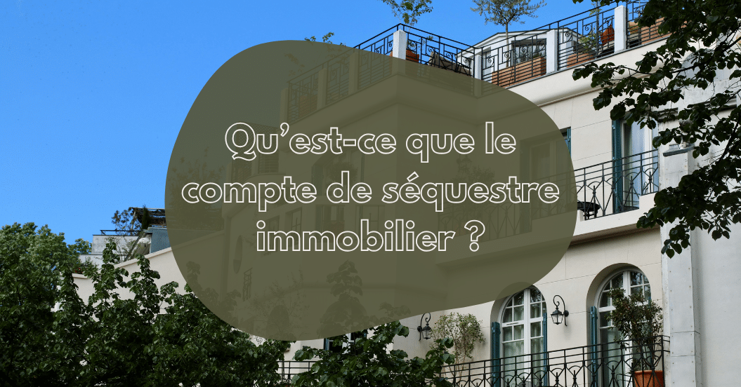 bandeau-compte-sequestre-immobilier